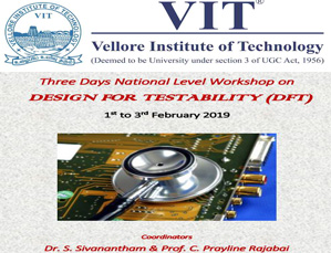 Three Days National Level Workshop on DESIGN FOR TESTABILITY