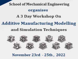 A 3 Day Workshop On Additive Manufacturing Modelling and Simulation Technique