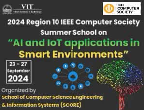 2024 Region 10 IEEE Computer Society Summer School on AI and IoT applications in Smart Environments