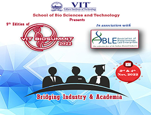 9th Edition of VIT BIOSUMMIT Bridging Industry & Academia