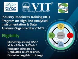 Industry Readiness Training (IRT) Program on High-End Analytical Instrumentation & Data Analysis Organized by VIT-TBI Industry Readiness Training (IRT) Program on High-End Analytical Instrumentation & Data Analysis Organized by VIT-TBI