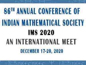 86th Annual Conference of Indian Mathematical Society - IMS 2020