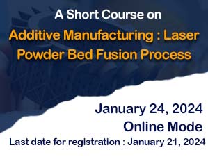 Additive Manufacturing : Laser Powder Bed Fusion Process