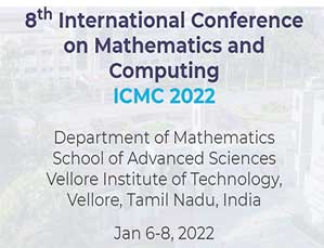 8th International Conference on Mathematics and Computing ICMC 2022